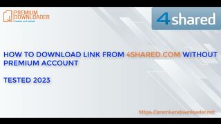 Premium Downloader - How to download file from 4shared without premium account in 2024