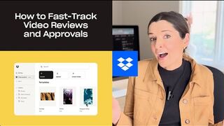 Dropbox - How to Fast-Track Video Reviews and Approvals with Dropbox Replay