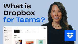 Dropbox - What Is Dropbox for Teams?