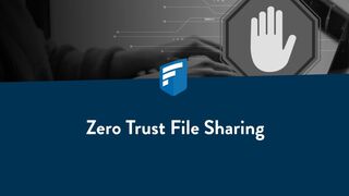 FileCloud - Zero Trust File Sharing