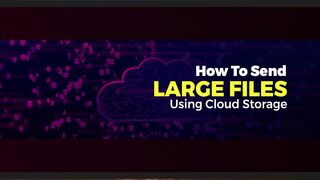 Cloudwards - How to Send Large Files Over the Internet